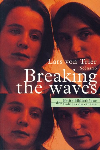 Couverture du livre: Breaking the waves - Scénario