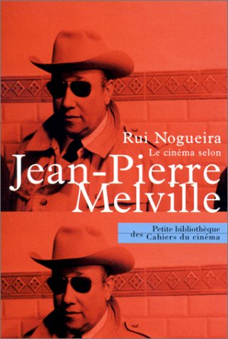 Book cover: Le Cinéma selon Melville