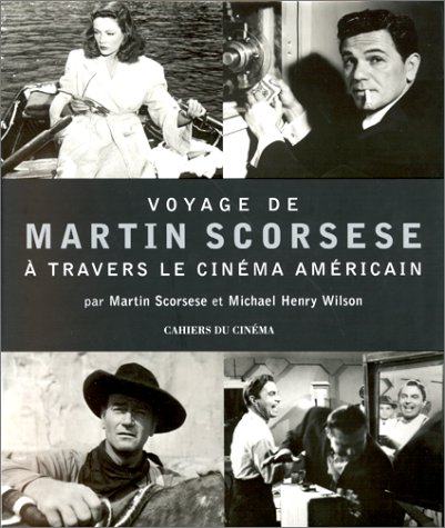 Book cover: Voyage de Martin Scorsese à travers le cinéma américain