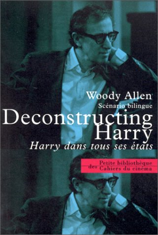 Couverture du livre : Deconstructing Harry - Harry dans tous ses états