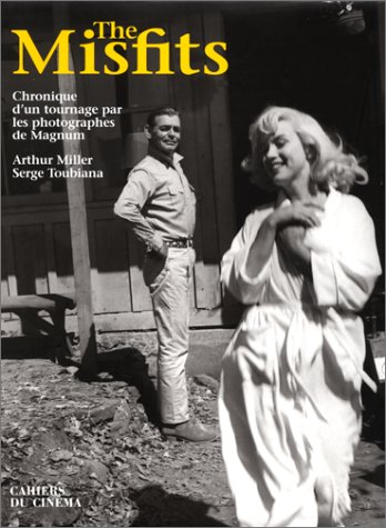 Book cover: The Misfits - Chronique d'un tournage par les photographes de Magnum