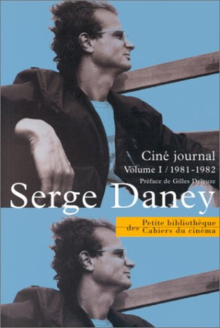 Couverture du livre : Ciné Journal - volume 1 1981-1982
