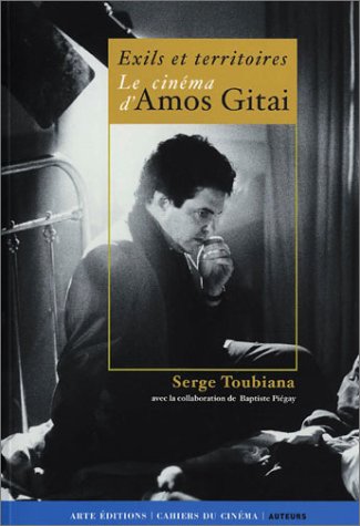 Couverture du livre: Exils et territoires - Le Cinéma d'Amos Gitai