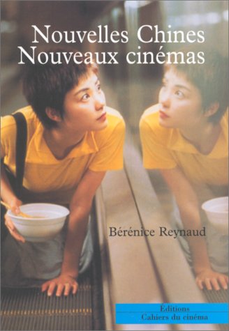 Couverture du livre : Nouvelles Chines, nouveaux cinémas