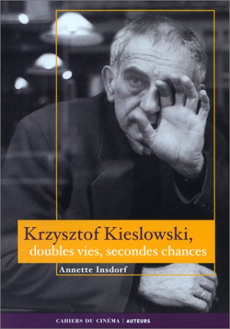 Book cover: Krzysztof Kieslowski - doubles vies, secondes chances