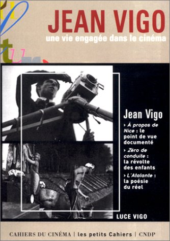 Couverture du livre: Jean Vigo - une vie engagée dans le cinéma