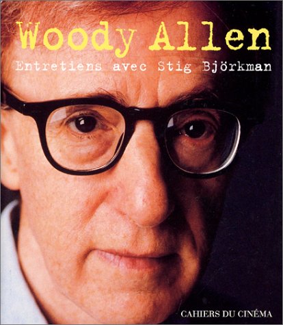 Couverture du livre: Woody Allen - Entretiens avec Stig Björkman