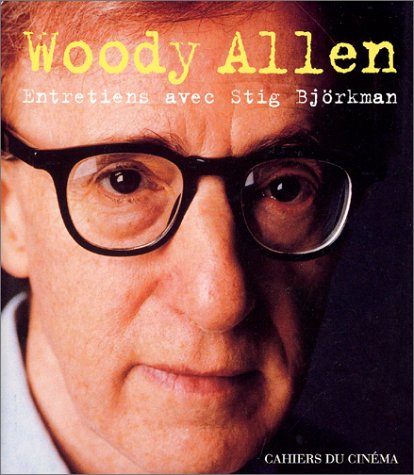 Book cover: Woody Allen - Entretiens avec Stig Björkman