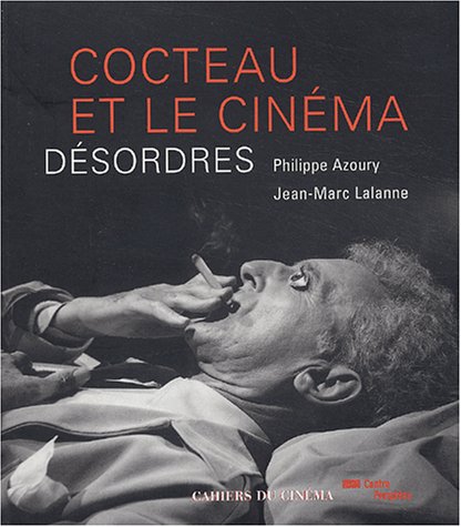 Book cover: Cocteau et le cinéma - Désordres