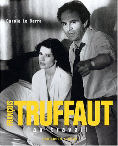 Couverture du livre : François Truffaut - Au travail