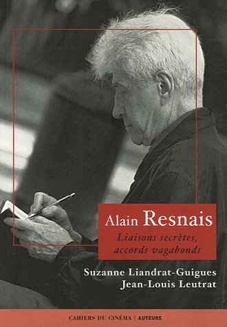 Book cover: Alain Resnais - Liaisons secrètes, accords vagabonds