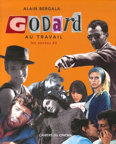 Couverture du livre : Godard au travail - Les années 60