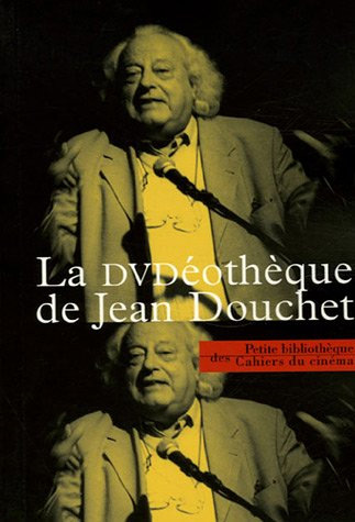 Couverture du livre : La DVDéothèque de Jean Douchet