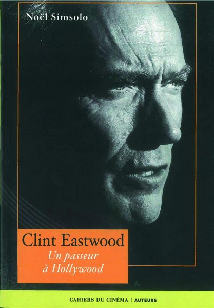 Couverture du livre: Clint Eastwood - Un passeur à Hollywood