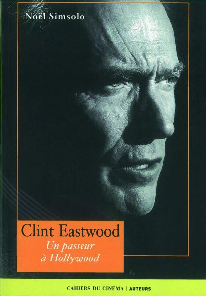 Couverture du livre : Clint Eastwood - Un passeur à Hollywood