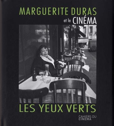 Book cover: Marguerite Duras et le cinéma - Les yeux verts