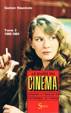 Couverture du livre: Le Guide du cinéma - Tome 3 : 1968-1984