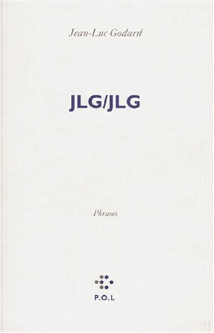 Book cover: JLG/JLG - Autoportrait de décembre