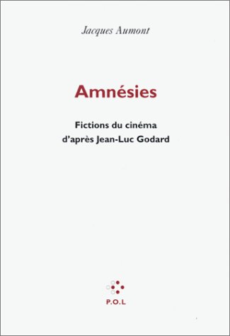 Couverture du livre : Amnésies - Fictions du cinéma d'après Jean-Luc Godard
