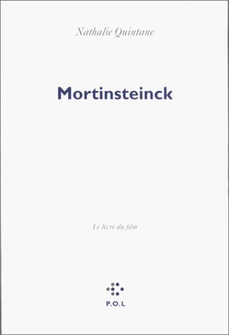 Couverture du livre: Mortinsteinck - Le livre du film