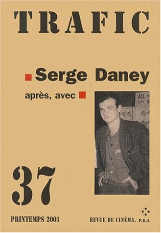 Couverture du livre : Serge Daney - après, avec