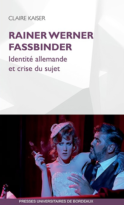 Book cover: Rainer Werner Fassbinder - identité allemande et crise du sujet