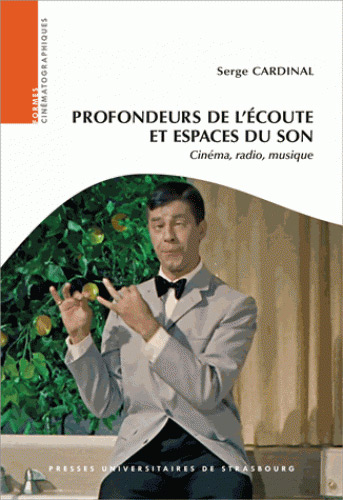 Couverture du livre : Profondeurs de l'écoute et espaces du son - Cinéma, radio, musique