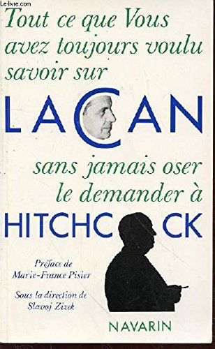 Couverture du livre: Tout ce que vous avez toujours voulu savoir sur Lacan sans jamais oser le demander à Hitchcock