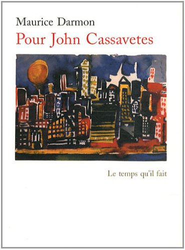 Book cover: Pour John Cassavetes
