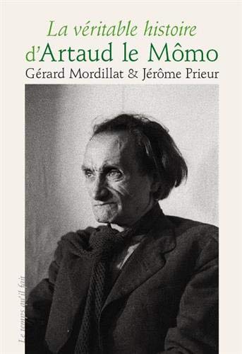 Couverture du livre: La véritable histoire d'Artaud le Mômo