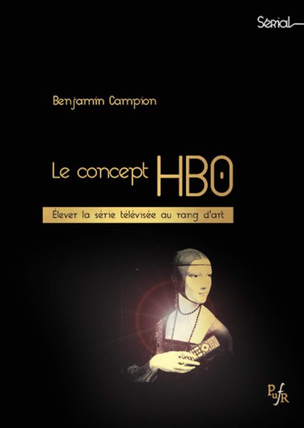 Couverture du livre: Le concept HBO - Elever la série télévisée au rang d'art