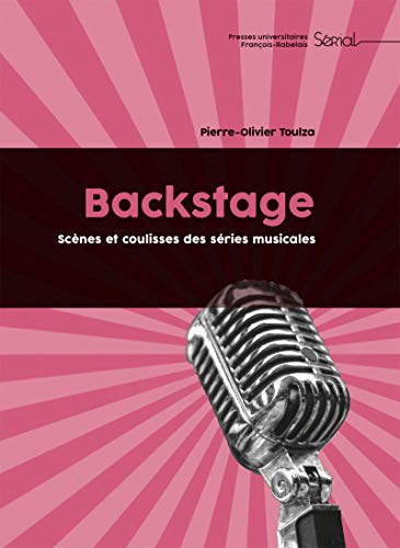 Couverture du livre: Backstage - Scènes et coulisses des séries musicales