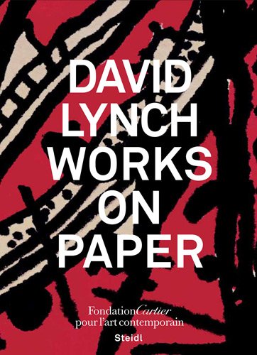 Couverture du livre : David Lynch, Works on Paper