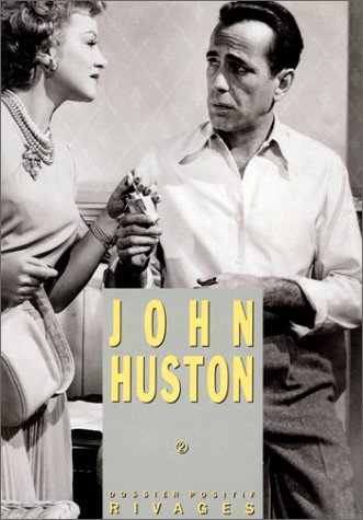 Couverture du livre: John Huston - Dossier Positif