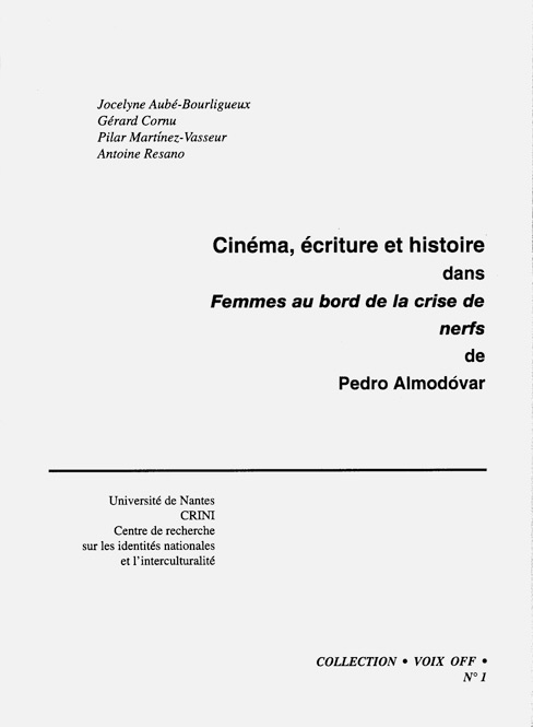 Book cover: Cinéma, écriture et histoire dans Femmes au bord de la crise de nerfs de Pedro Almodovar