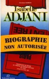 Couverture du livre: Isabelle Adjani - Biographie non autorisée