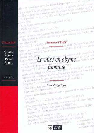 Couverture du livre : La Mise en abyme filmique