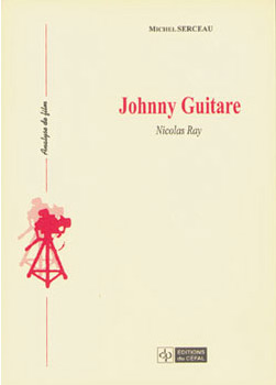Couverture du livre: Johnny Guitare - Nicholas Ray