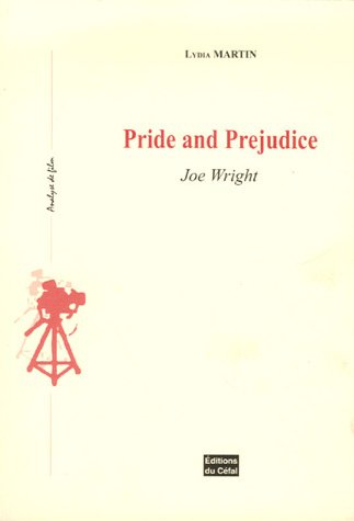 Couverture du livre: Pride and Prejudice - Joe Wright