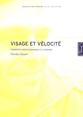 Couverture du livre: Visage et Vélocité - Transferts cinématographiques et littérature