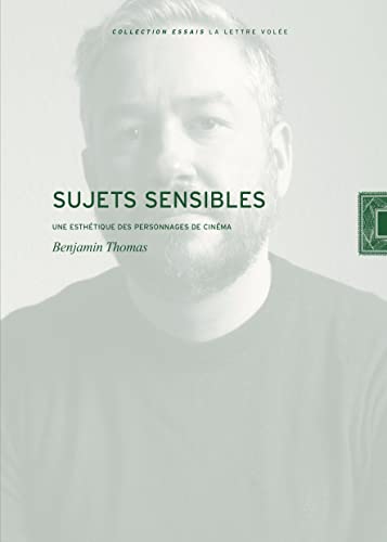 Book cover: Sujets sensibles - Une esthétique des personnages de cinéma