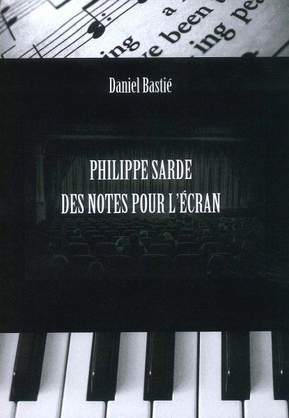 Book cover: Philippe Sarde, des notes pour l'écran