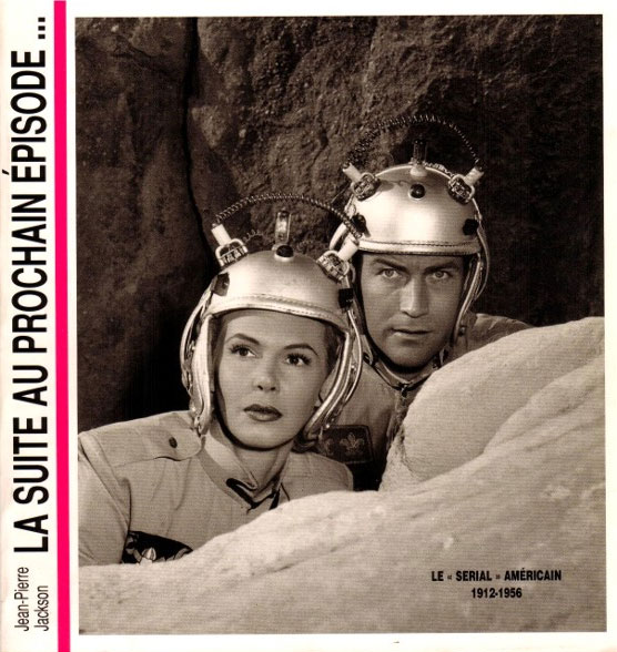 Book cover: La Suite au prochain épisode - Le serial américain 1912-1956