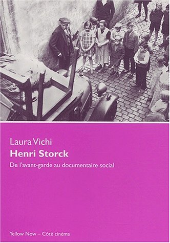 Couverture du livre : Henri Storck - De l'avant-garde au documentaire social