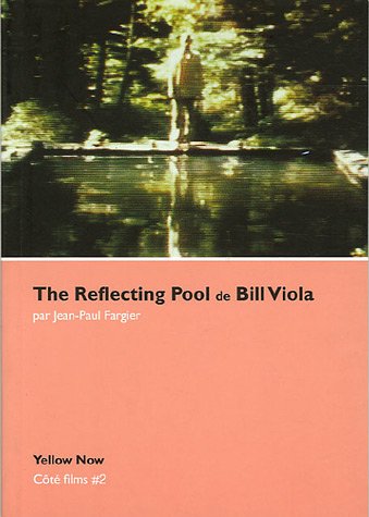 Couverture du livre: The Reflecting Pool de Bill Viola