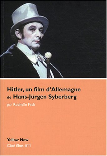 Couverture du livre: Hitler, un film d'Allemagne de Hans-Jürgen Syberberg
