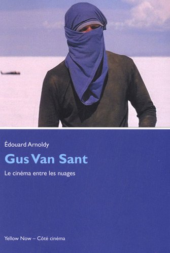 Couverture du livre: Gus Van Sant - Le cinéma entre les nuages