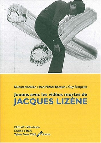 Book cover: Jouons avec les vidéos mortes de Jacques Lizène
