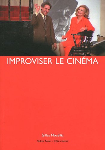 Couverture du livre : Improviser le cinéma