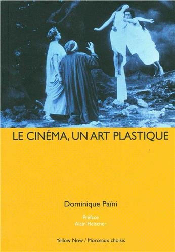 Book cover: Le Cinéma, un art plastique